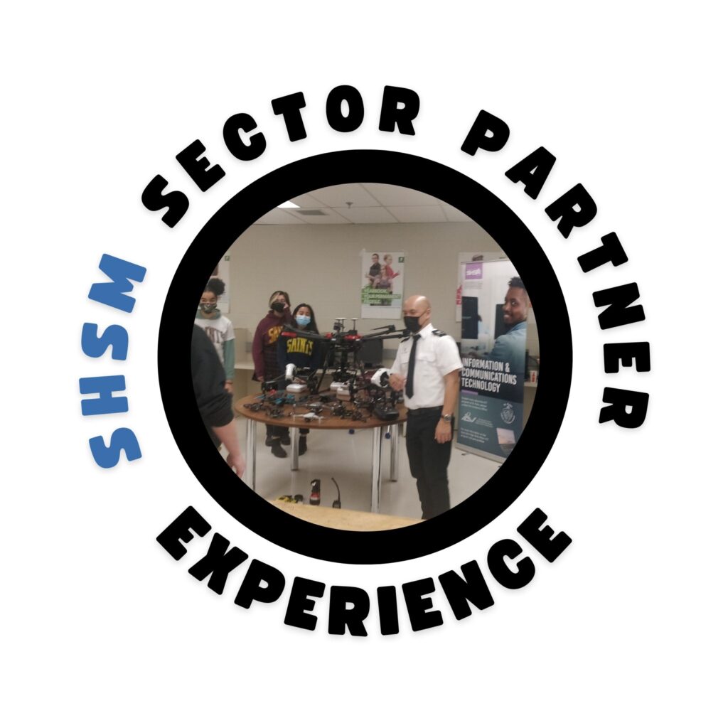 SHSM SECTOR PARTNER EXPERIENCE